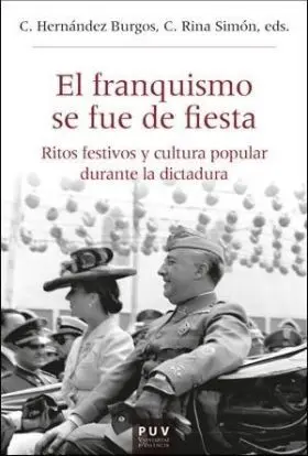 Franquismo se Fue de Fiesta, el