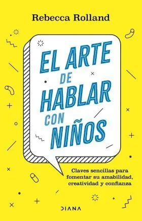 El Arte de Hablar con Niños