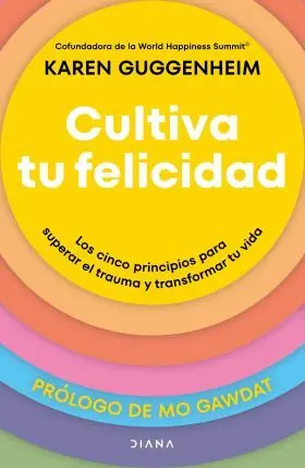 Cultiva tu Felicidad