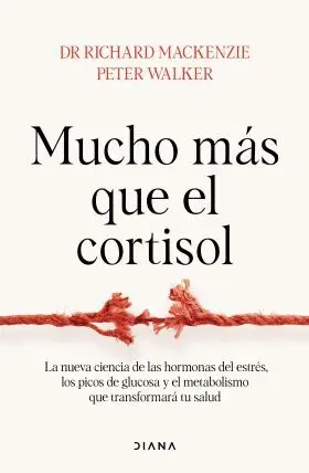 Mucho Mas que el Cortisol