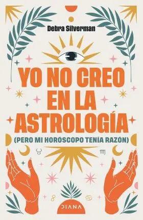 Yo no Creo en la Astrologia