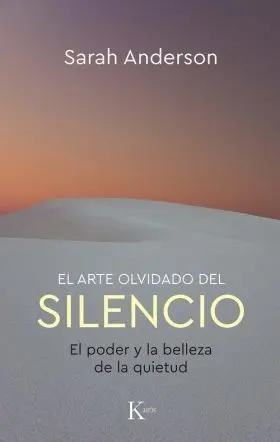 Arte Olvidado del Silencio, el