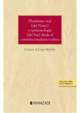 Pluralismo Real (Del Norte) y Epistemología (Del Sur) Desde el Constitucionalism