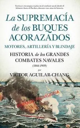Supremacia de los Buques Acorazados