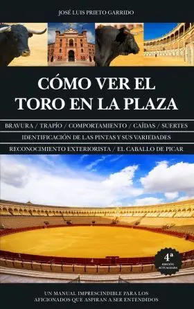 Cómo Ver el Toro en la Plaza (N. e. )