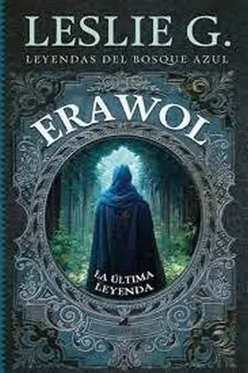 Erawol: la Última Leyenda