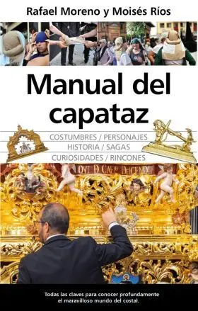 Oficio de Capataz en la Semana Santa, el