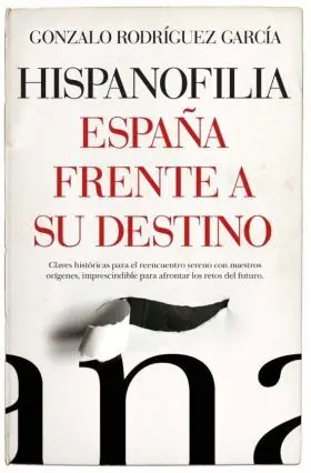 Hispanofilia (Leb). España Frente a Su Destino