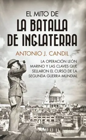 El Mito de la Batalla de Inglaterra