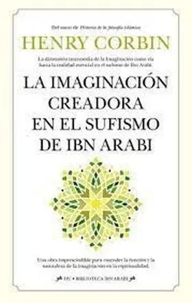 La Imaginación Creadora en el Sufismo de Ibn Arabi