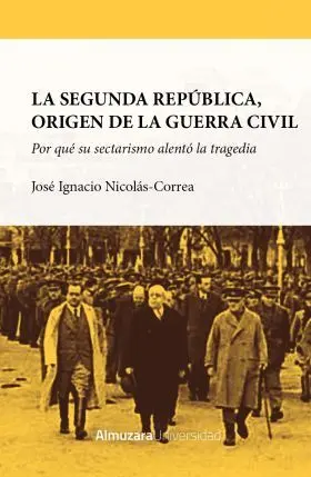 La Segunda Republica, Origen de la Guerra Civil