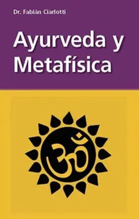Ayurveda y Metafísica