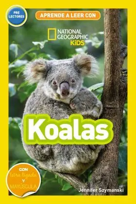 Aprende a Leer con National Geographic (Prelectores) - Koalas