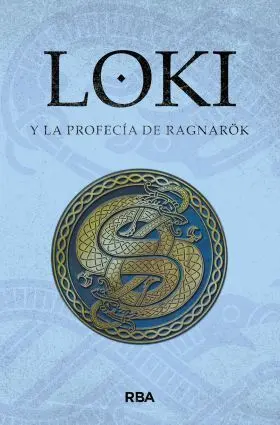 Loki y la Profecia de Ragnarok