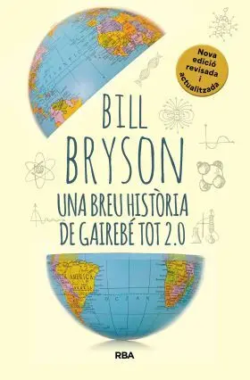 Una Breu Historia de Gairebe Tot 2. 0