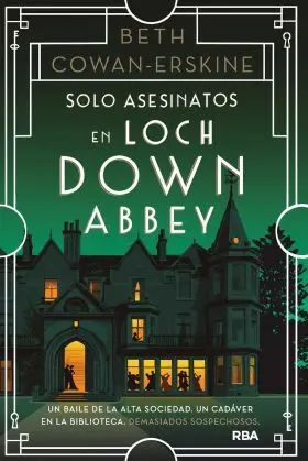 Solo Asesinatos en Loch Down Abbey