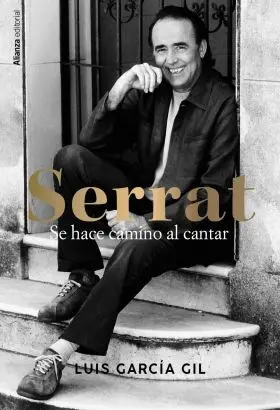 Serrat. Se Hace Camino Al Cantar