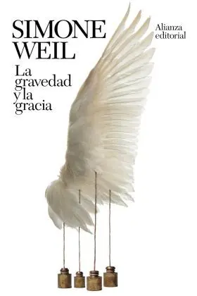 Gravedad y la Gracia, la