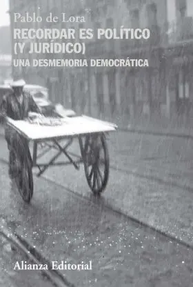 Recordar Es Politico (Y Juridico)