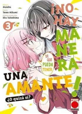 No Hay Manera de que Pueda Tener un Amante ¿O Quizas Si? 03