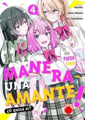 ¡No Hay Manera de que Pueda Tener un Amante! ¿O Quzá Sí? N. 4