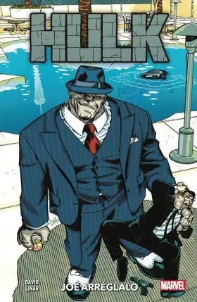 Hulk Gris: Joe Arréglalo