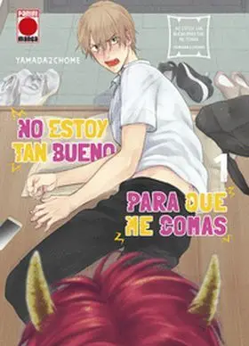 No Estoy Tan Bueno para que me Comas 1