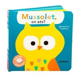 Mussolet, On Ets?