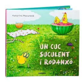 Un Cuc Suculent I Rodanxo