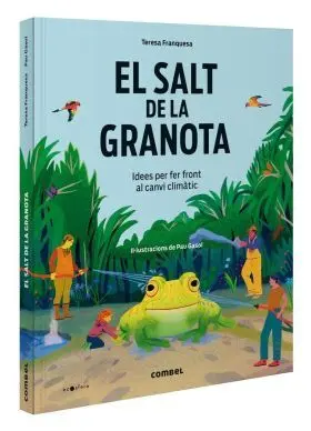 El Salt de la Granota. Idees Per Fer Front Al Canvi Climàtic