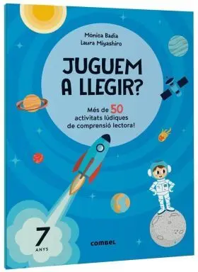 Juguem a Llegir? Mès de 50 Activitats Lúdiques de Comprensió Lectora! 7 Anys