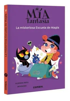 8. La Misteriosa Escuela de Magia