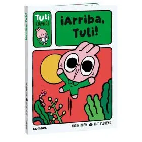 Arriba, Tuli!