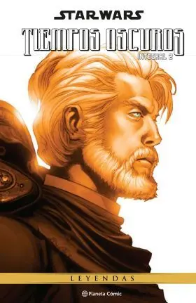 2. Star Wars. tiempos Oscuros:leyendas