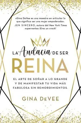 Audacia de Ser Reina, la