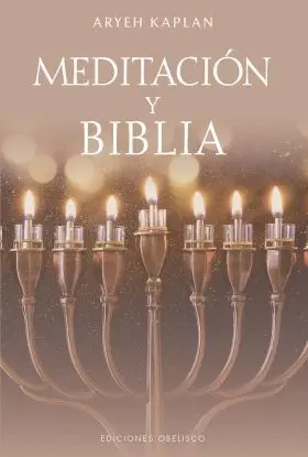 Meditacion y Biblia