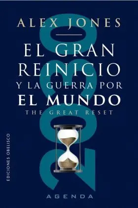 Gran Reinicio y la Guerra por el Mundo, el