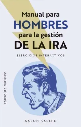 Manual para Hombres para Gestionar la Ira