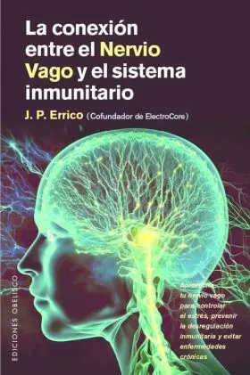 La Conexión entre el Nervio Vago y el Sistema Inmunitario