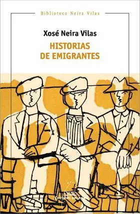 Historias de Emigrantes (B. n. vilas)