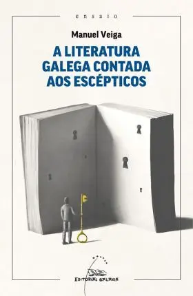 A Literatura Galega Contada Aos Escepticos