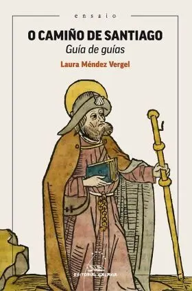 O Camiño de Santiago. Guia de Guias