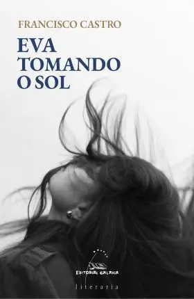 (G). Eva Tomando o Sol. (Literaria)