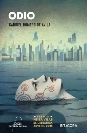 (G). Odio. (Premio Xose Neira Vilas Literatura Xuvenil 2025)