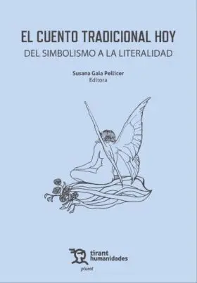 El Cuento Tradicional Hoy del Simbolismo a la Literalidad