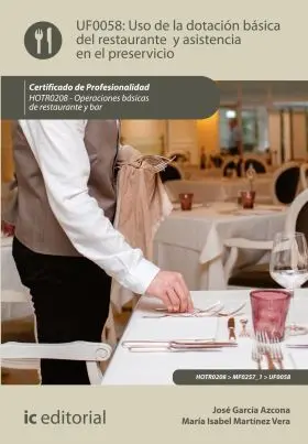 Uso de la Dotacion Basica del Restaurante y Asistencia en el Preservicio. Hotr02