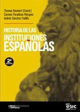 Historia de las Instituciones EspaãOlas 2 Edicion