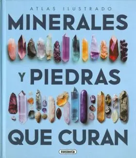 Minerales y las Piedras que Curan, los