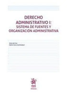 Derecho Administrativo I Sistema de Fuentes y Organizacion