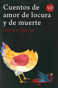 Cuentos de Amor de Locura y de Muerte